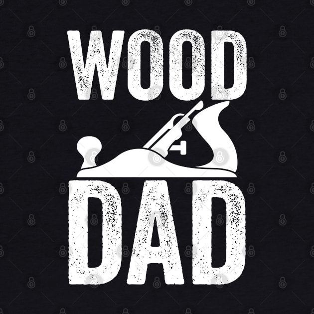 Dad - Wood Dad by Kudostees